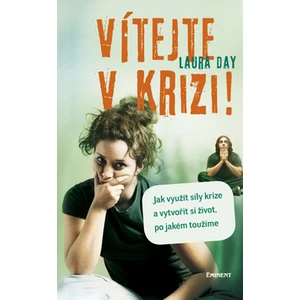 Vítejte v krizi! - Day Laura