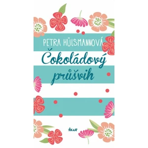 Čokoládový průšvih - Petra Hülsmannová
