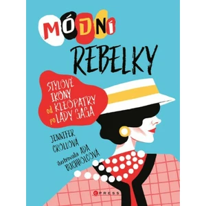 Módní rebelky - Jennifer Croll