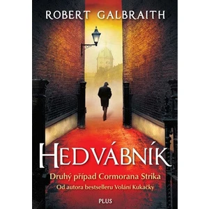 Hedvábník - Robert Galbraith