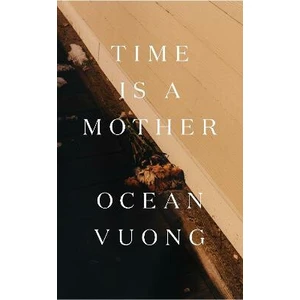 Time is a Mother - Vuong Ocean