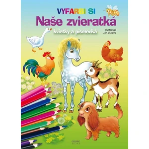 Naše zvieratká, kvietky a písmenká - Vrabec Ján [Papírenské zboží]