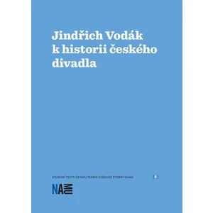 Jindřich Vodák k historii českého divadla