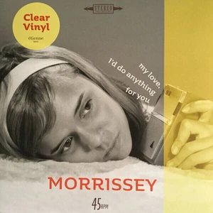 Morrissey My Love, I'd Do Anything For You/Are You Sure Hank Done It This Way? (LP) 45 RPM