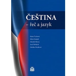 Čeština - řeč a jazyk - Čechová Marie