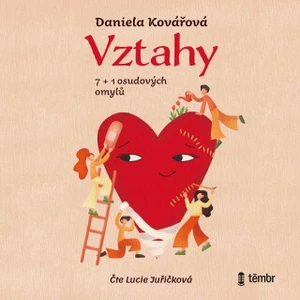 Vztahy v krizi - Daniela Kovářová - audiokniha