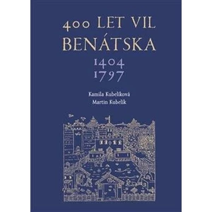 400 let vil Benátska 1404-1797 - Martin Kubelík, Kamila Kubelíková