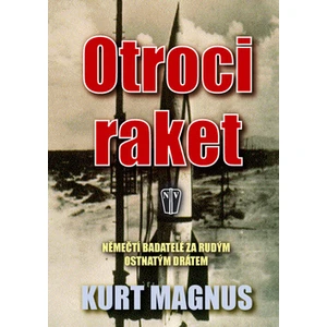 Otroci raket - Magnus Kurt