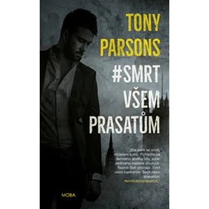 Smrt všem prasatům - Tony Parsons