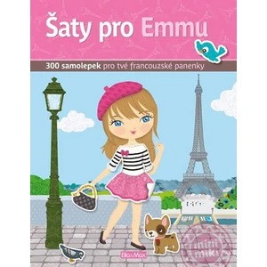 Šaty pro Emmu - kniha samolepek - Julie Camel (ilustrácie)