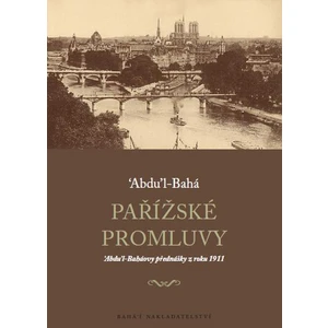 Pařížské promluvy - Abdu´l-Bahá