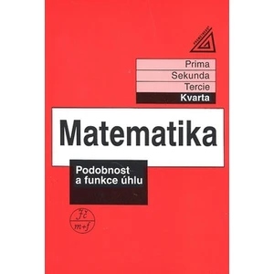 Matematika Podobnost a funkce úhlu -- Kvarta - Herman Jiří