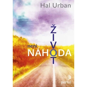 Život není náhoda - Hal Urban