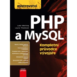 Mistrovství PHP a MySQL - Luke Welling, Laura Thomson