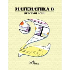 Matematika 8 - Pracovní sešit 2 [Sešity]