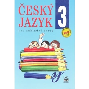 Český jazyk 3 pro základní školy - Hošnová Eva