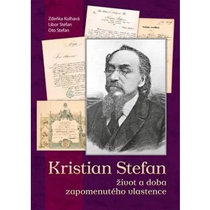 Kristian Stefan - život a doba zapomenutého vlastence