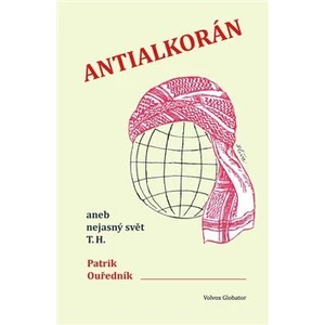 Antialkorán - Patrik Ouředník