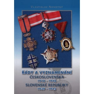 Řády a vyznamenání Československa 1918-1948 Slovenské republiky 1939-1945