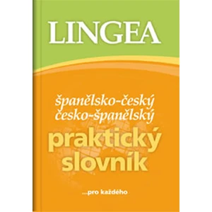 Španělsko-český česko-španělský praktický slovník -- ... pro každého