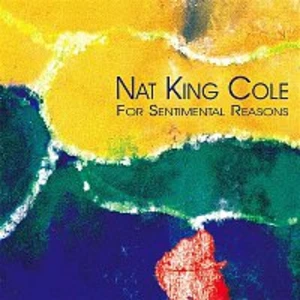 For Sentimental Reasons - COLE NAT KING [CD album]