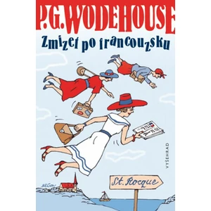 Zmizet po francouzsku - Wodehouse Pelham Grenville
