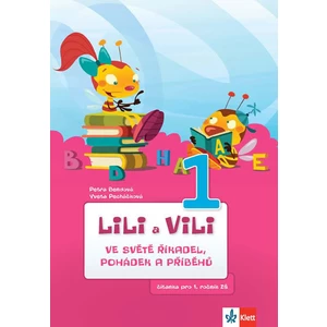 Lili a Vili 1 – Ve světě říkadel, pohádek a příběhů