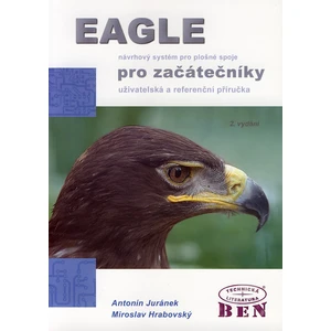 EAGLE pro začátečníky -- Návrhový systém pro plošné spoje