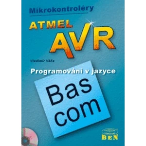 Mikrokontroléry Atmel AVR - Bascom - Váňa Vladimír