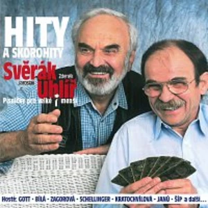 Hity A Skorohity - Uhlíř Svěrák & [CD album]