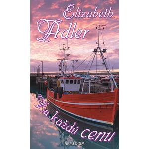 Za každú cenu - Elizabeth Adler