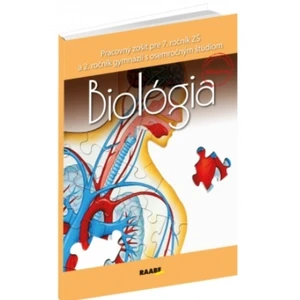 Biológia Pracovný zošit pre 7. ročník ZŠ a 2. ročník gymnázií