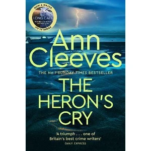 The Heron´s Cry - Ann Cleevesová