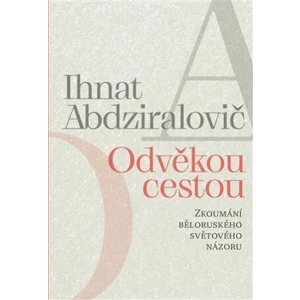 Odvěkou cestou - Ihnat Abdziralovič