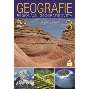 Geografie pro střední školy 3 - Regionální geografie světa - Vít Voženílek
