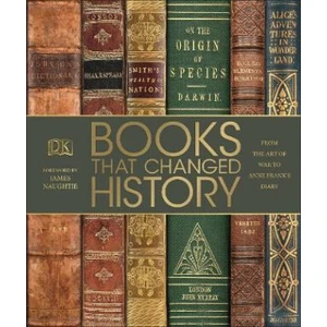 Books That Changed History : From the Art of War to Anne Frank's Diary