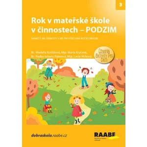 Rok v mateřské škole v činnostech Podzim - Lucie Víchová, Stanislava Kociánová