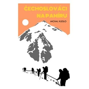 Čechoslováci na Pamíru - Michal Kleslo