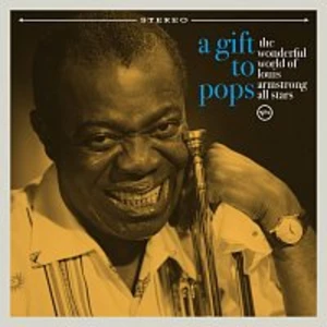 A Gift To Pops - Armstrong Louis [CD album]