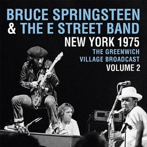 Bruce Springsteen NY 1975 - Greenwich Village Broadcast Vol.2 (Bruce Springsteen & The E Street Band) (2 LP)