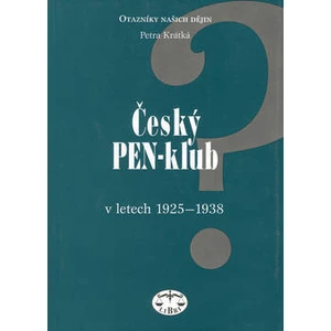 Český PEN-klub v letech 1925-1938 - Petra Krátká