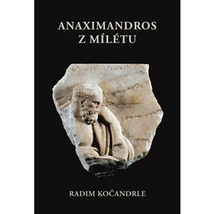 Anaximandros z Mílétu - Radim Kočandrle