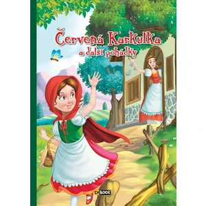 Červená Karkulka a další pohádky