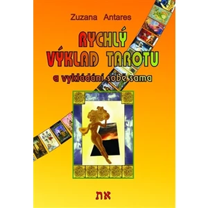 Rychlý výklad tarotu - Zuzana Antares