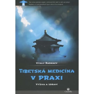 Tibetská medicína v praxi - Radnaev Vitaly