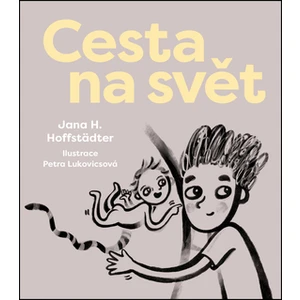 Cesta na svět - Jana H. Hoffstädter