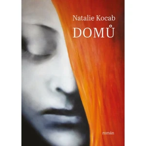 Domů -- román - Kocábová Natálie