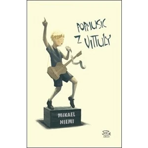 Popmusic z Vittuly - Mikael Niemi