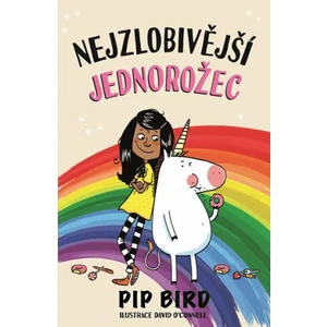 Nejzlobivější jednorožec - Bird Pip