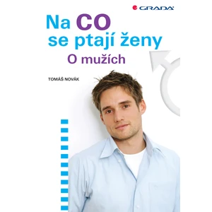Na co se ptají ženy, Novák Tomáš